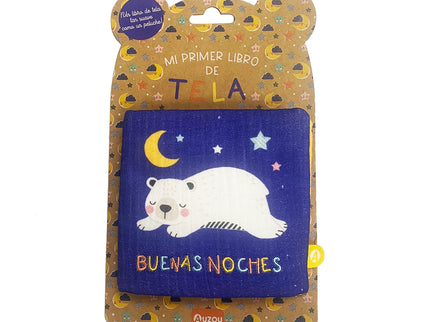 Mi Primer Libro De Tela: Buenas Noches