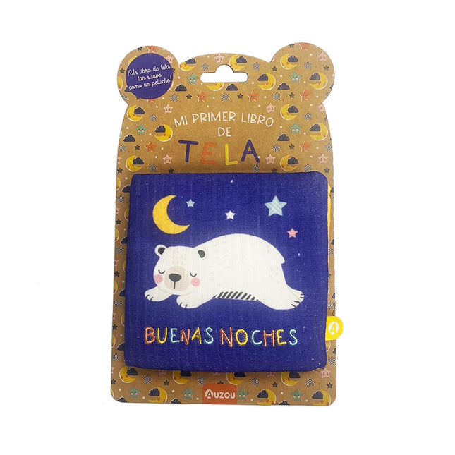 Mi Primer Libro De Tela: Buenas Noches