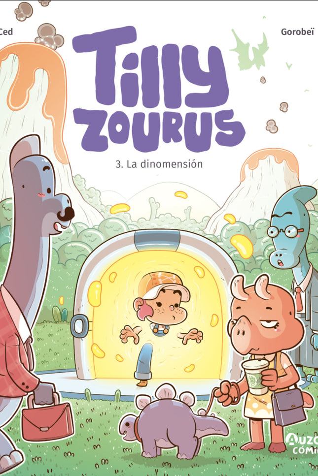 Tilly Zourus 3. La Dinomension