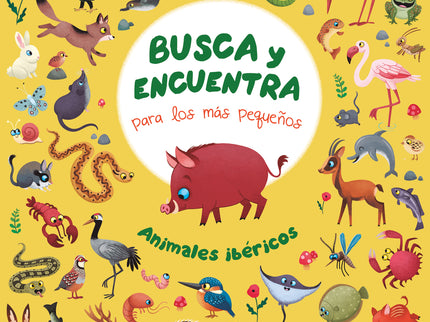 Busca Y Encuentra Para Los Más Pequeños. Animales Ibéricos