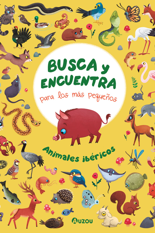 Busca Y Encuentra Para Los Más Pequeños. Animales Ibéricos