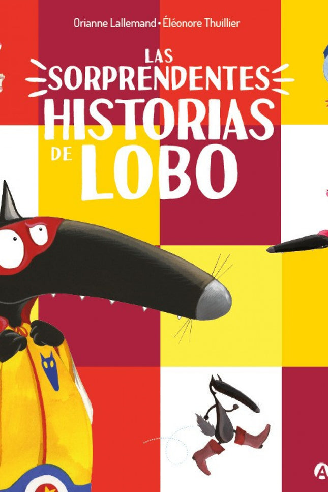 Las Sorprendentes Historias Del Lobo