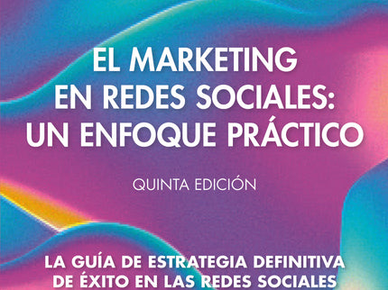 El Marketing En Redes Sociales: Un Enfoque Practico