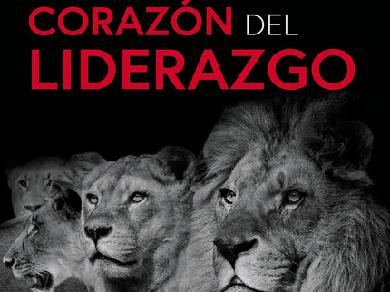 El Arte Y El Corazón Del Liderazgo