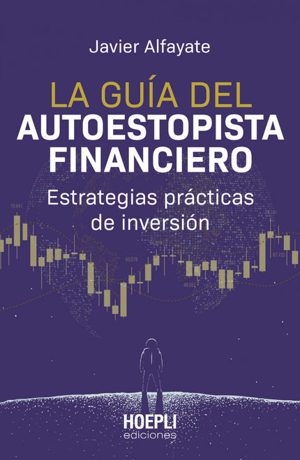 La Guía Del Autoestopista Financiero