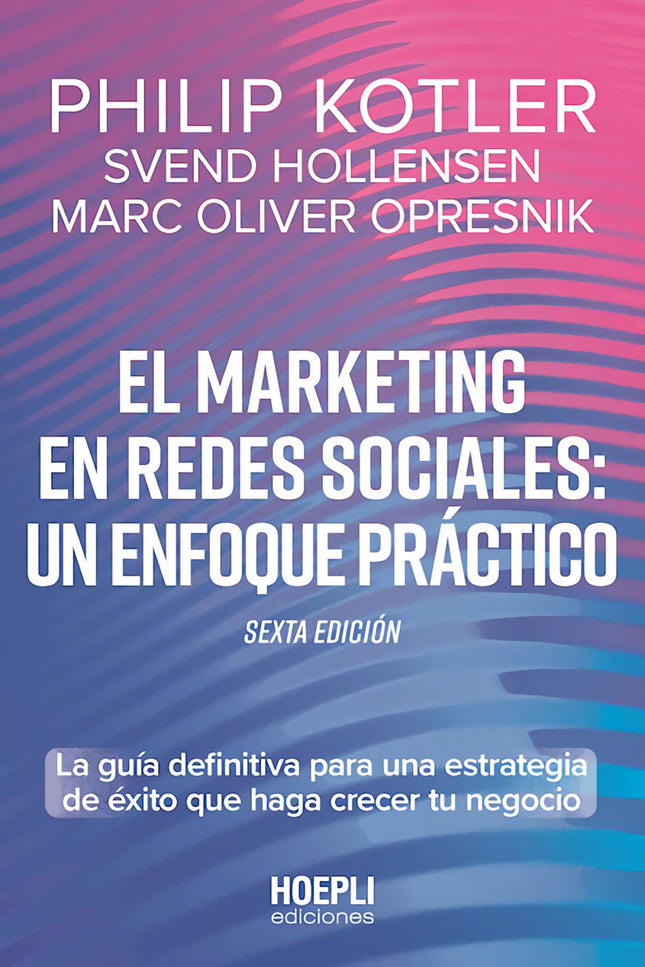 El Marketing En Redes Sociales: Un Enfoque Práctico