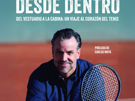 El Tenis Desde Dentro