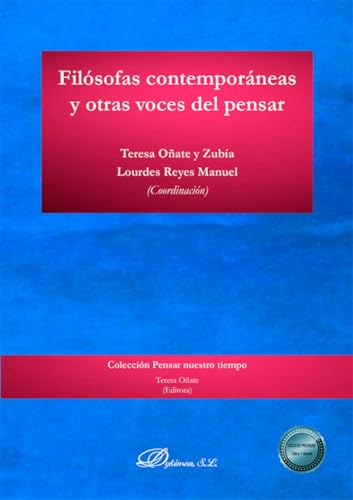FILOSOFAS CONTEMPORANEAS Y OTRAS VOCES DEL PENSAR - Oñate - RUSTICA