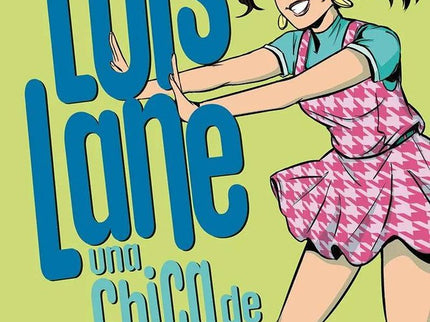 LOIS LANE: UNA CHICA DE ACERO - Jovellanos - Bolsillo