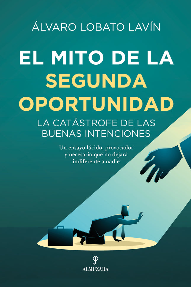 El Mito De La Segunda Oportunidad