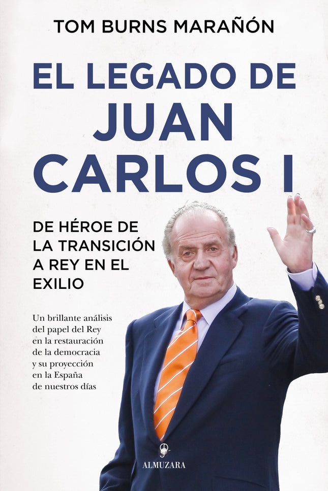 El Legado De Juan Carlos I