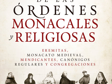 LIBRO DE LAS ORDENES MONACALES Y RELIGIOSAS, EL - Javier Martínez-Pinna - RUSTICA