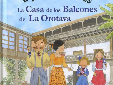 LA CASA DE LOS BALCONES DE LA OROTAVA - Hierro - CartonÃ©