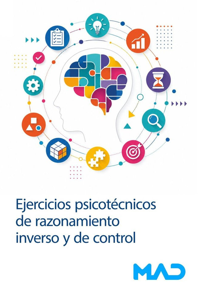 EJERCICIOS PSICOTECNICOS DE RAZONAMIENTO INVERSO Y DE CONTRO - AA.VV