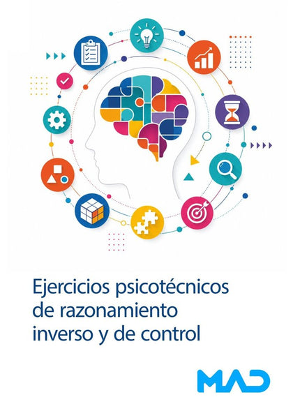 EJERCICIOS PSICOTECNICOS DE RAZONAMIENTO INVERSO Y DE CONTRO - AA.VV