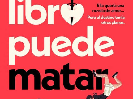 ESTE LIBRO PUEDE MATAR - Kate Eberle
