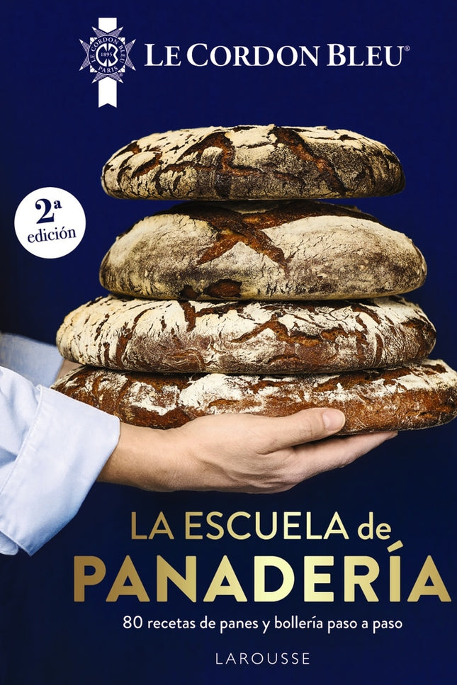 La Escuela De Panadería. Le Cordon Bleu«
