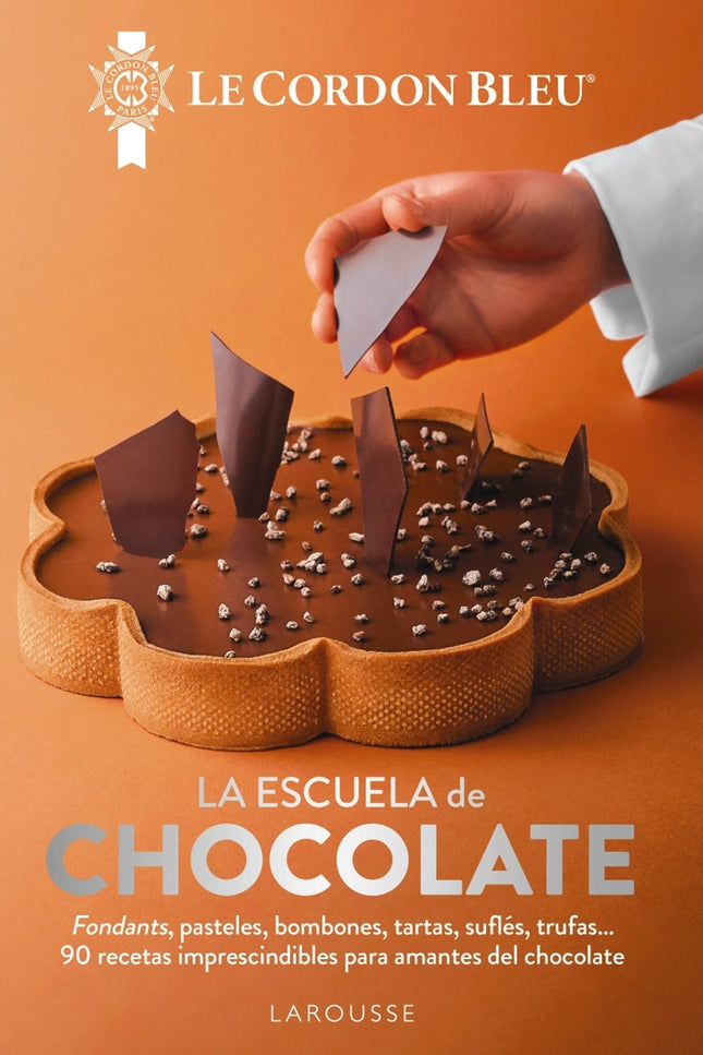 La Escuela De Chocolate. Le Cordon Bleu«