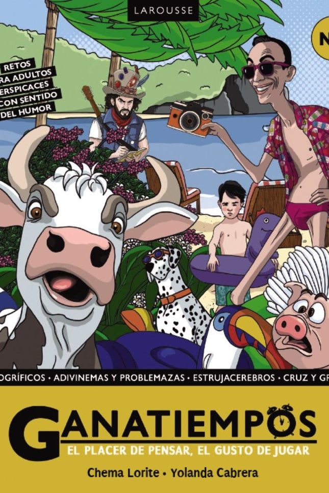 Ganatiempos. El placer de pensar, el gusto de jugar - Lorite - Bolsillo
