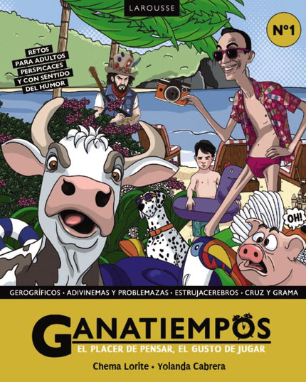 Ganatiempos. El placer de pensar, el gusto de jugar - Lorite - Bolsillo