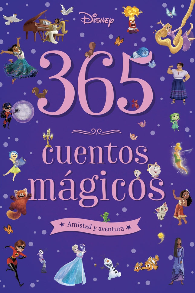 365 Cuentos Mágicos. Amistad Y Aventura
