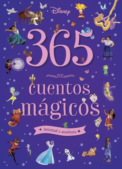 365 Cuentos Mágicos. Amistad Y Aventura