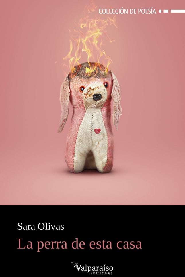 LA PERRA DE ESTA CASA - Sara Olivas - OTRO FORMATO LIBRO