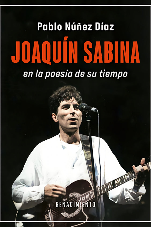 Joaquín Sabina En La Poesía De Su Tiempo