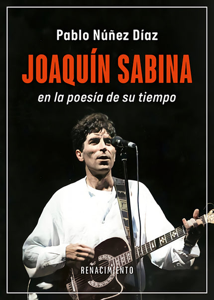 Joaquín Sabina En La Poesía De Su Tiempo