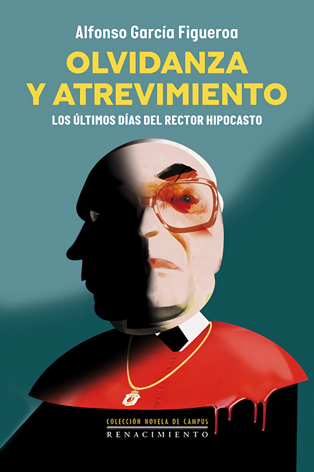 Olvidanza Y Atrevimiento