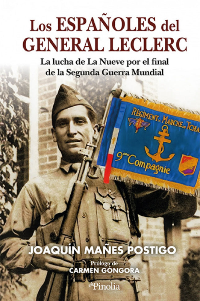 Españoles Del General Leclerc, Los