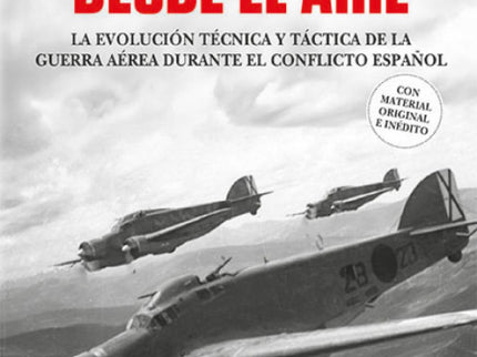 La Guerra Civil Desde El Aire