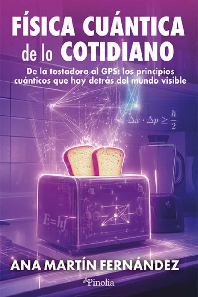 Física Cuántica De Lo Cotidiano