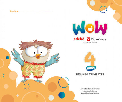 Proyecto Wow 4 Años Carpeta 2 Trimestre