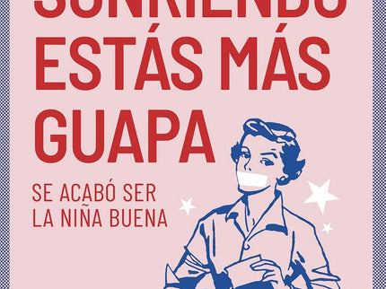 Sonriendo Estás Más Guapa