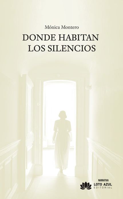 Donde Habitan Los Silencios