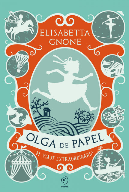 Olga De Papel. El Viaje Extraordinario
