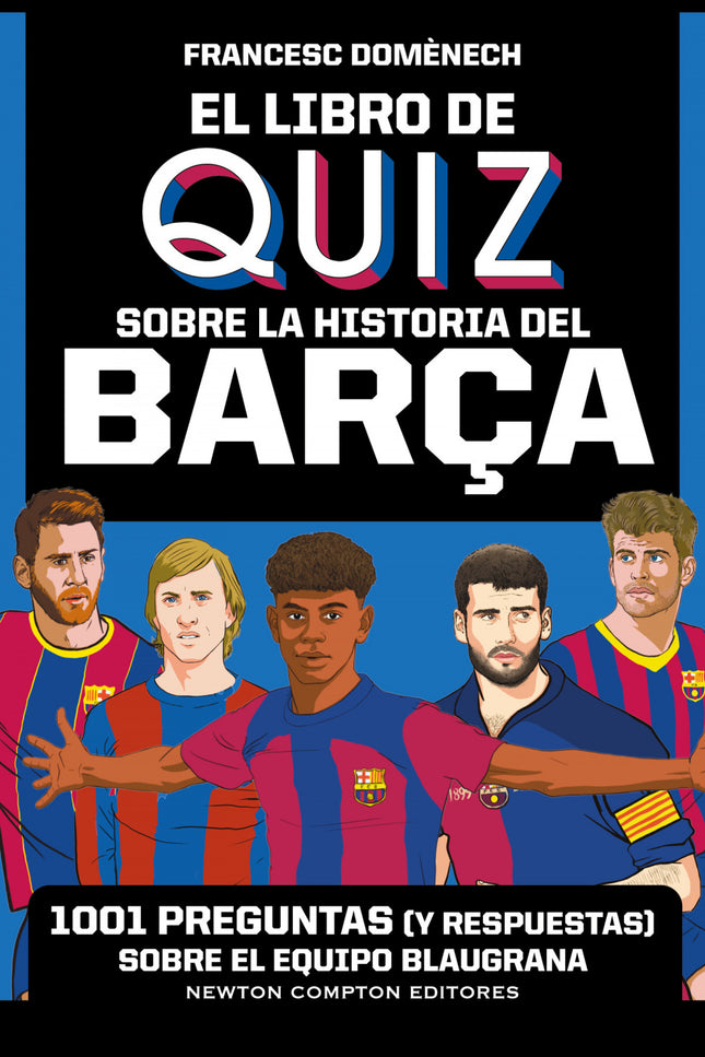 El Libro De Quiz Sobre La Historia Del Barça