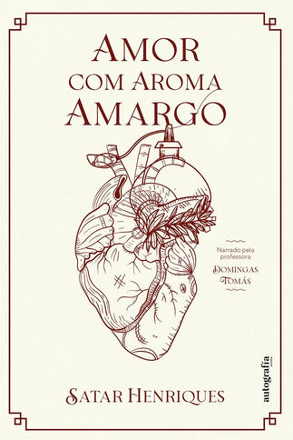 Amor com aroma amargo - Satar Henriques - Bolsillo