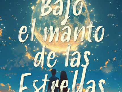 Bajo el manto de las estrellas - Yessica Berman - Bolsillo