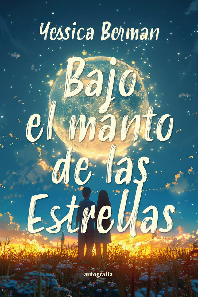 Bajo el manto de las estrellas - Yessica Berman - Bolsillo