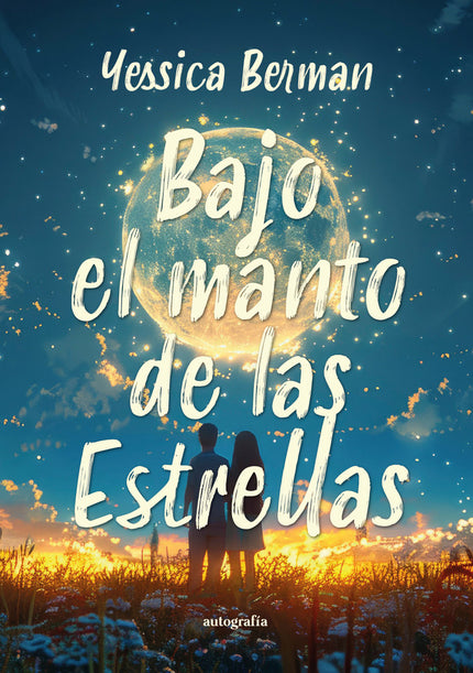 Bajo el manto de las estrellas - Yessica Berman - Bolsillo