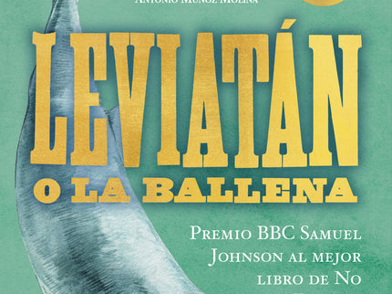 Leviatán O La Ballena (edición Especial Limitada En Tapa Dura Con Cantos Pintados)