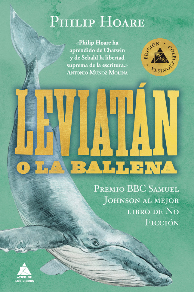 Leviatán O La Ballena (edición Especial Limitada En Tapa Dura Con Cantos Pintados)