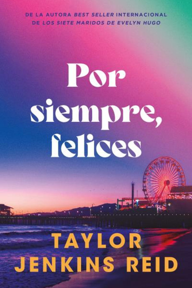 Por Siempre, Felices
