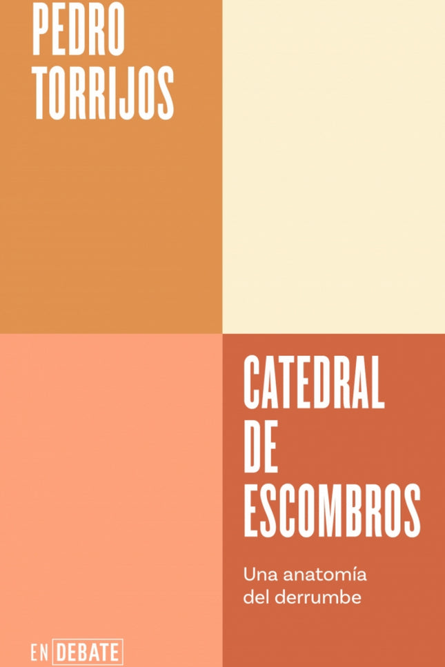 Catedral De Escombros Serie Endebate