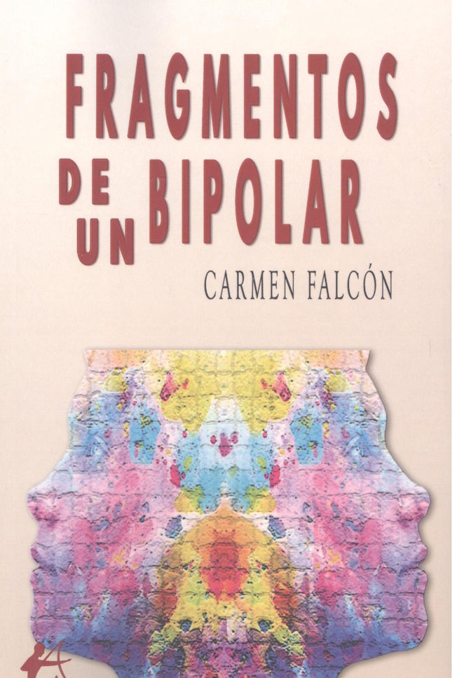 Fragmentos De Un Bipolar