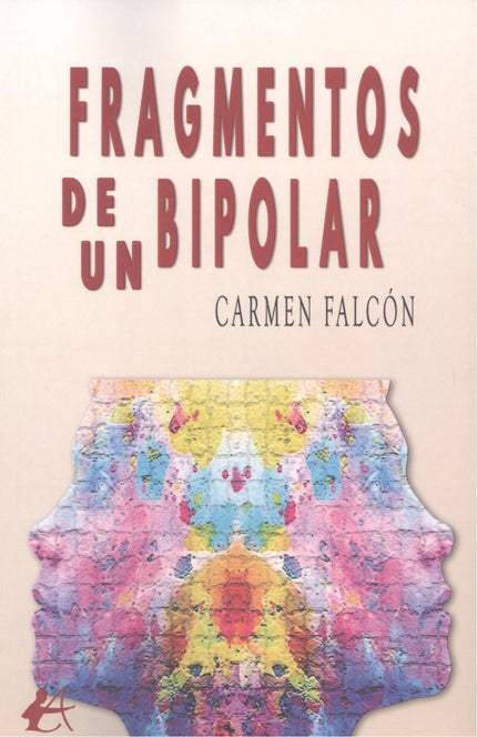 Fragmentos De Un Bipolar