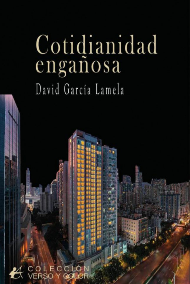 Cotidianidad Engañosa