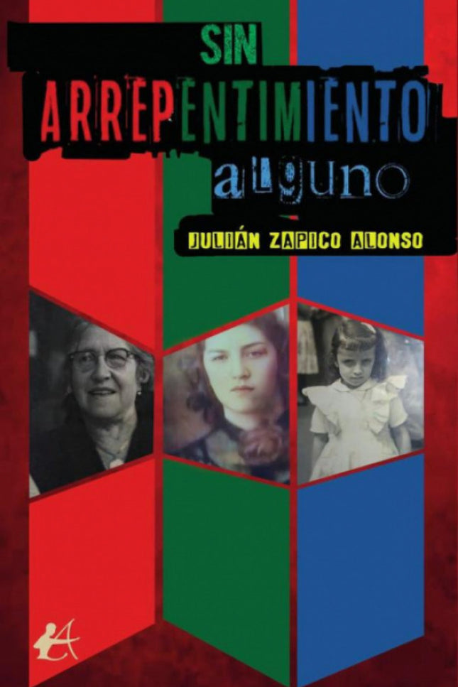 Sin Arrepentimiento Alguno